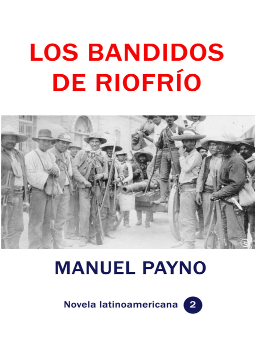 Title details for Los bandidos de Riofrío by Manuel Payno - Wait list